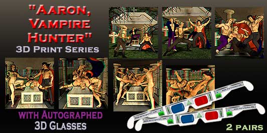 Aaron welcomes you to the Aaron's Adventure in Fantasy 3D Print Sets. Aaron, Aaron's Aaron, Vampire Hunter. Original Gay Art.